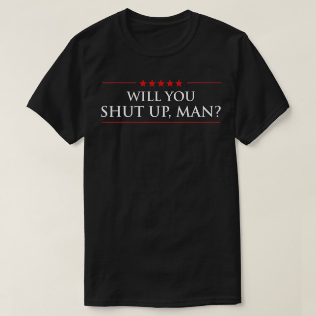 Kan du hålla tyst på mannen Biden Harris Trump-cit T Shirt (Design framsida)