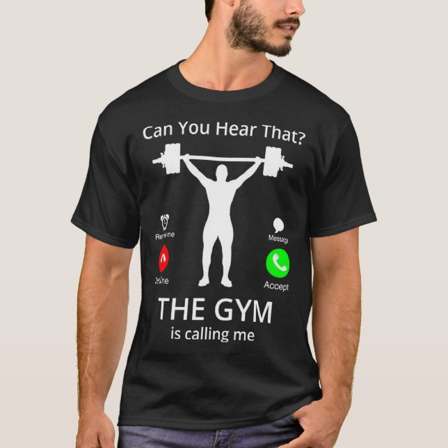 Kan du höra att gymen ringer mig? t shirt (Framsida)