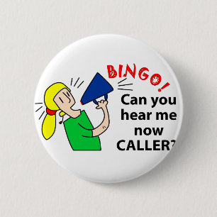 Kan du höra mig nu bingocalleren? knapp