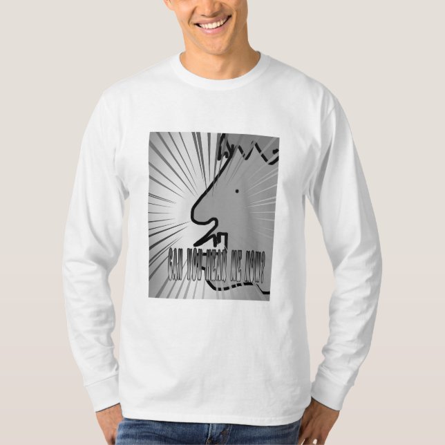 Kan du höra mig nu, gråskaleLångärmad T Shirt? T Shirt (Framsida)