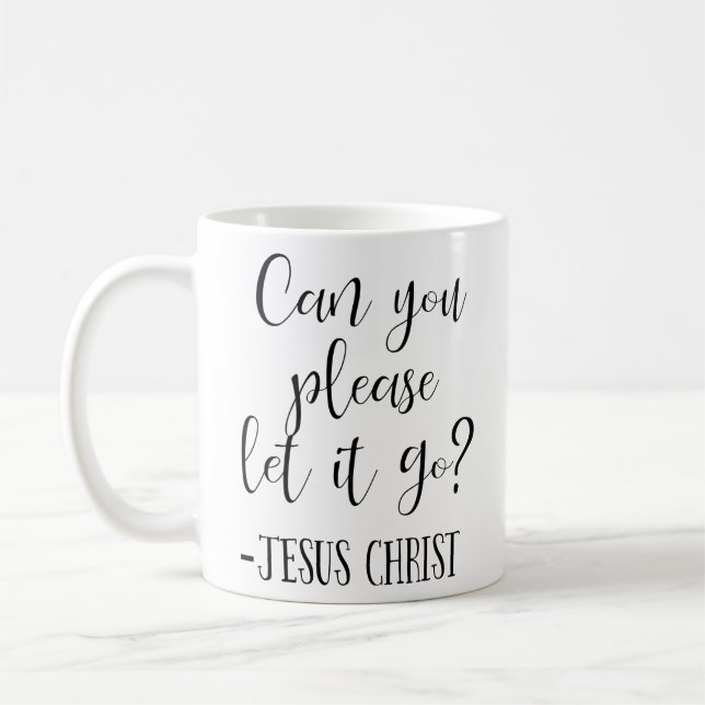 Kan du inte låta det gå Jesus White? Kaffemugg (Vänster)