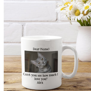 Kan du inte se hur mycket jag kärlekar du anpassar kaffemugg