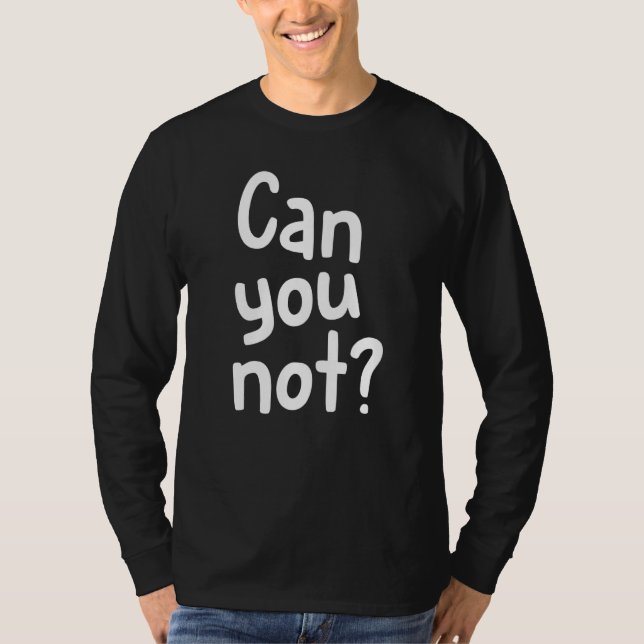 Kan du inte   t shirt (Framsida)