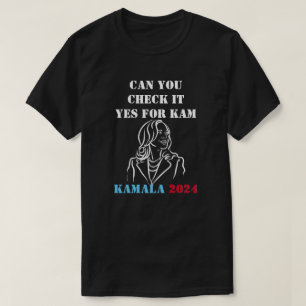 Kan du kontrollera Ja för Kamala T-Shirt? T Shirt