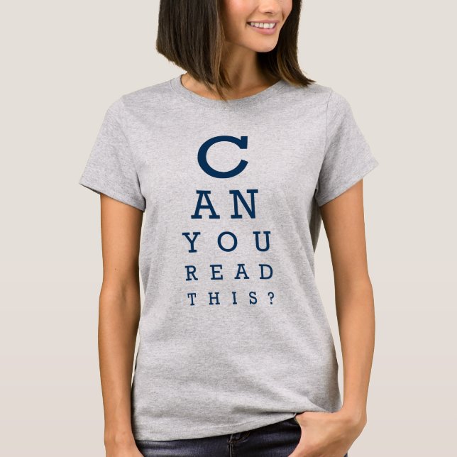 Kan du läsa detta? t shirt (Framsida)