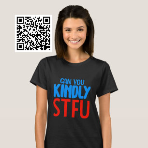 Kan du vänligen STFU T Shirt