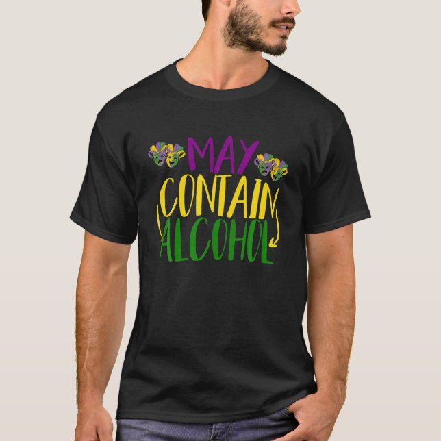 Kan innehålla Alcohol Funny Mardi Gras 2022 Manar  T Shirt (Framsida)