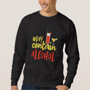 Kan innehålla alkohol - College Drinking Graphic D Lång Ärmad Tröja