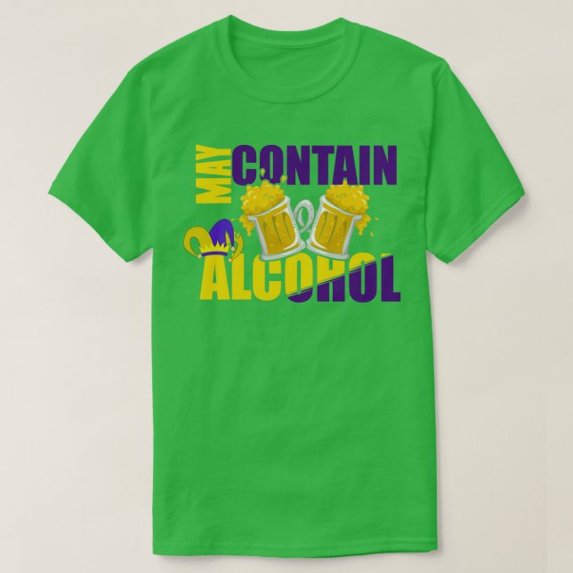 Kan innehålla Alkohol Mardi Gras 2021 Avsluta leve T Shirt (Design framsida)