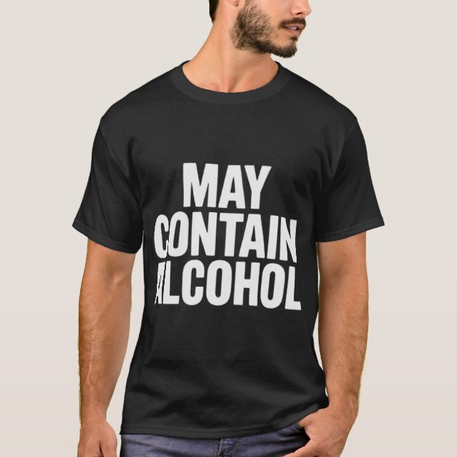 Kan innehålla alkoholdrink t shirt (Framsida)