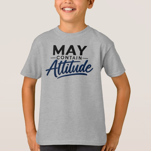 Kan Innehålla Attityd T Shirt (Framsida)