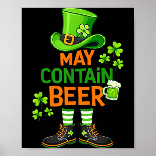 Kan innehålla öl rolig st patricks dag humor poster