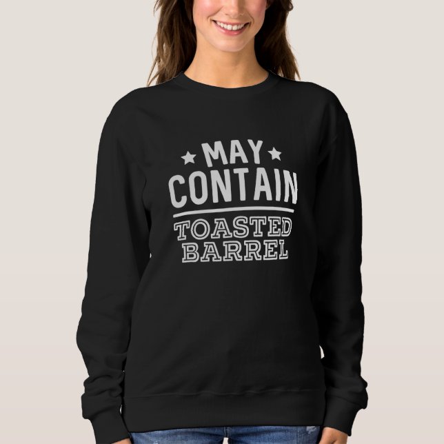 Kan innehålla rostat barrel Bourbon-alkohol T Shirt (Framsida)