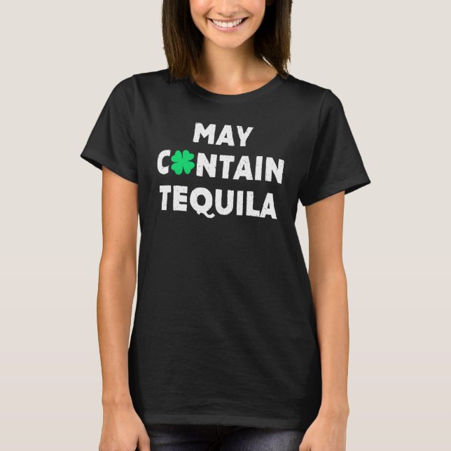 Kan innehålla Tequila Irish Whiskey Drinking T Shirt (Framsida)