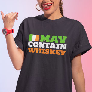 Kan innehålla Whiskey   Funny Irish Drinking Humor T Shirt