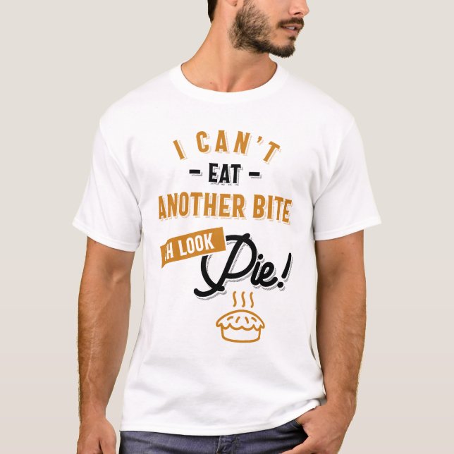 Kan inte äta en annan Bita.. Se Paj Funny Thanksgi T Shirt (Framsida)