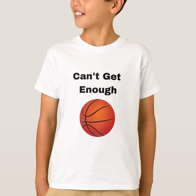 Kan inte få nog basketboll T-shirt (Framsida)