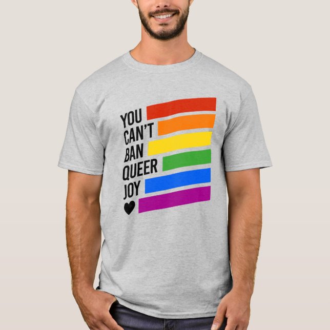 Kan inte förbjuda queer glädje t shirt (Framsida)