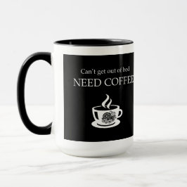 Kan inte fungera utan rolig kaffemug mugg