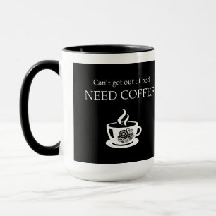 Kan inte fungera utan rolig kaffemug mugg