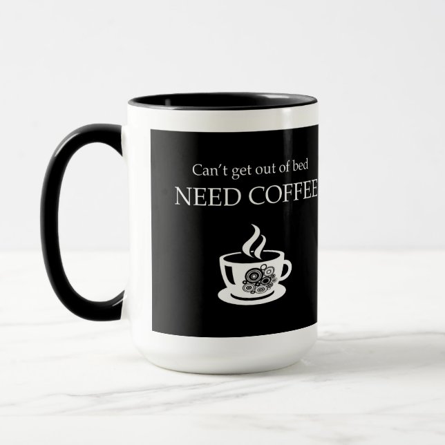 Kan inte fungera utan rolig kaffemug mugg (Vänster)