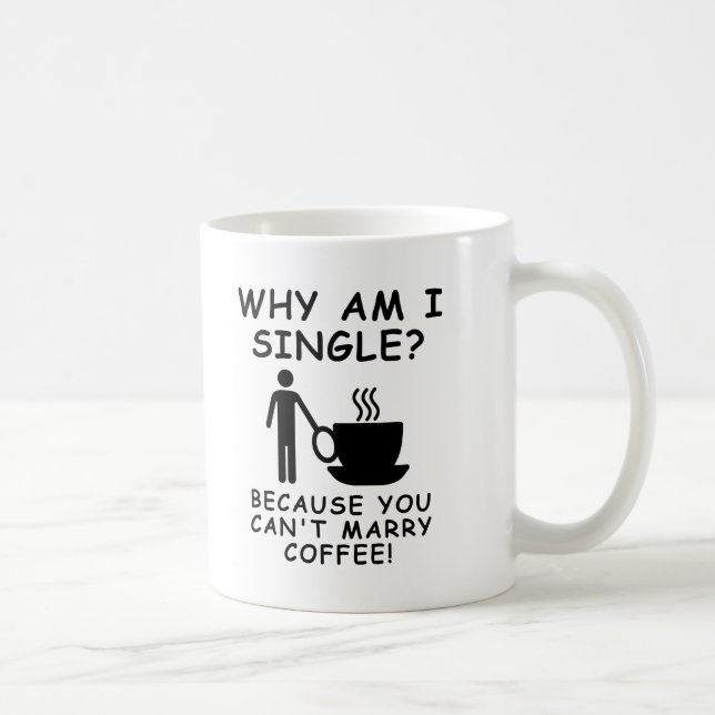 Kan inte gifta mig med kaffe Rolig mugg manlig (Höger)