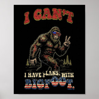 Kan inte ha planer med bigfootroligt patriotiskt poster