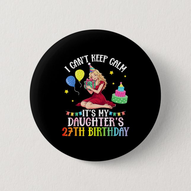 Kan inte hålla mig lugn dotter 27-årsdag rosa knapp (Framsida)