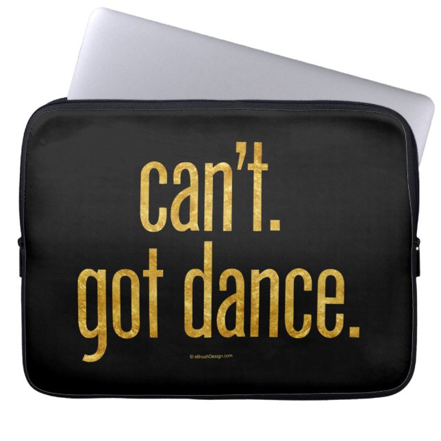 Kan inte. Har Dance. Laptop Sleeve (Framsidan)
