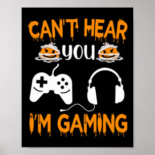 Kan inte höra dig jag spelar TV-spel Controller Ha Poster