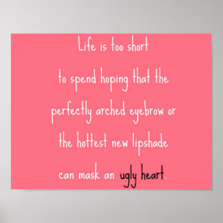 Kan inte maskera ett fult hjärta poster