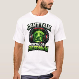 Kan Inte Prata Skolan Respawns Gamer Tillbaka Till T Shirt