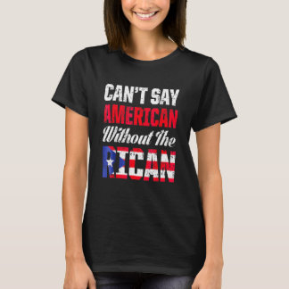 Kan inte säga amerikan utan den puertoricanska ön  t shirt