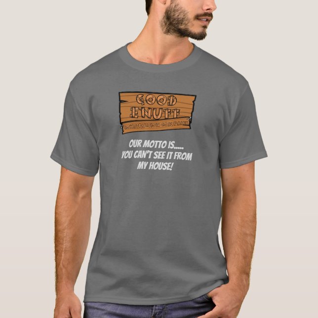 Kan inte se det från mitt hus. t shirt (Framsida)