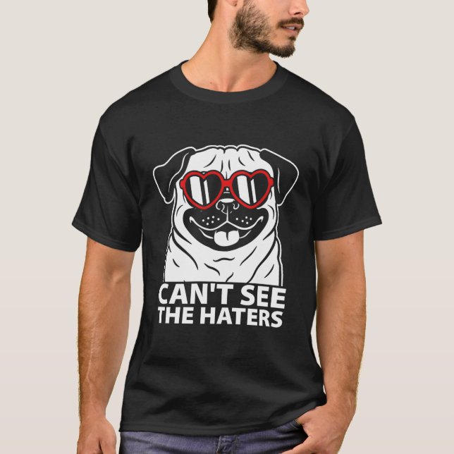 Kan inte se Haters Pug med glas T Shirt (Framsida)