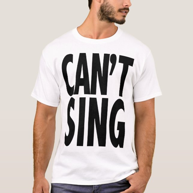 Kan inte sjunga t-shirt (Framsida)