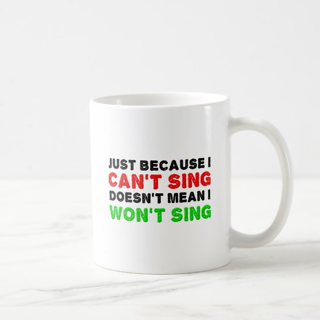 Kan inte Sjunga Won Sjunga Funny Mug Kaffemugg (Höger)