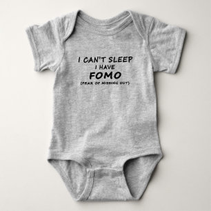 Kan inte sova mig har FOMO-babybodysuiten T-shirt