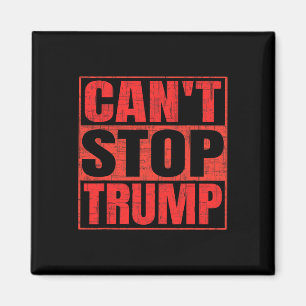 Kan inte stoppa Trump President Donald Trump 2025 Magnet