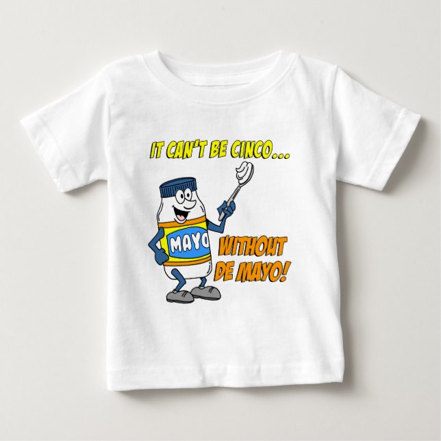 Kan inte vara Cinco utan Mayo Tee Shirt (Framsida)