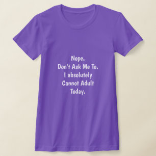Kan inte Vuxen T-Shirt