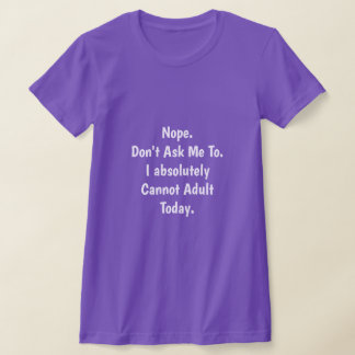 Kan inte Vuxen T-Shirt