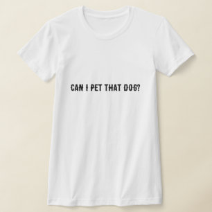 Kan jag acceptera den Hund? T Shirt