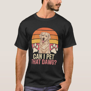 Kan jag äta den där Dawg? T Shirt