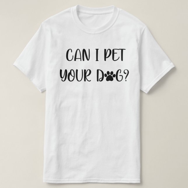 kan jag äta din hund t shirt (Design framsida)