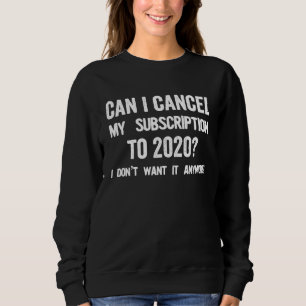Kan jag avsluta min prenumeration på 2020 t shirt
