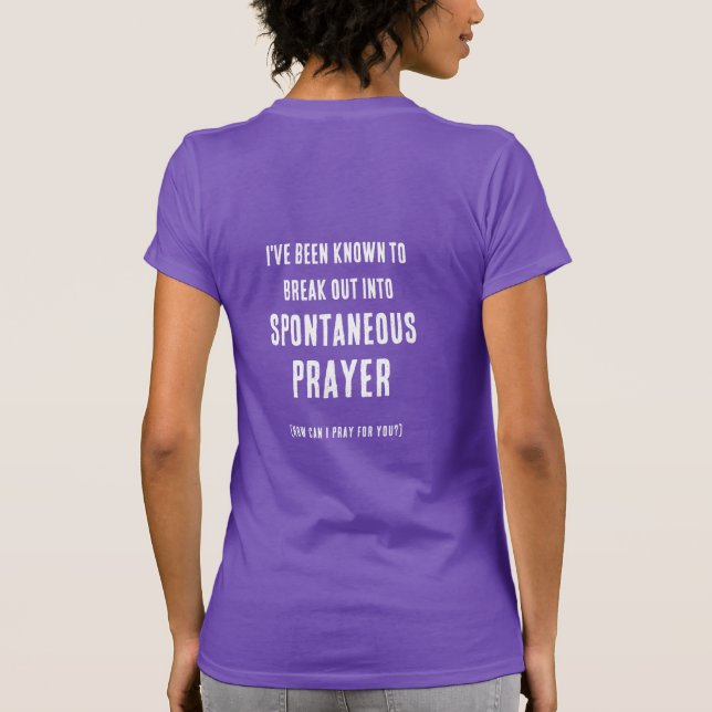 Kan jag be för dig Spontan bön Kristendom T Shirt (Baksida)
