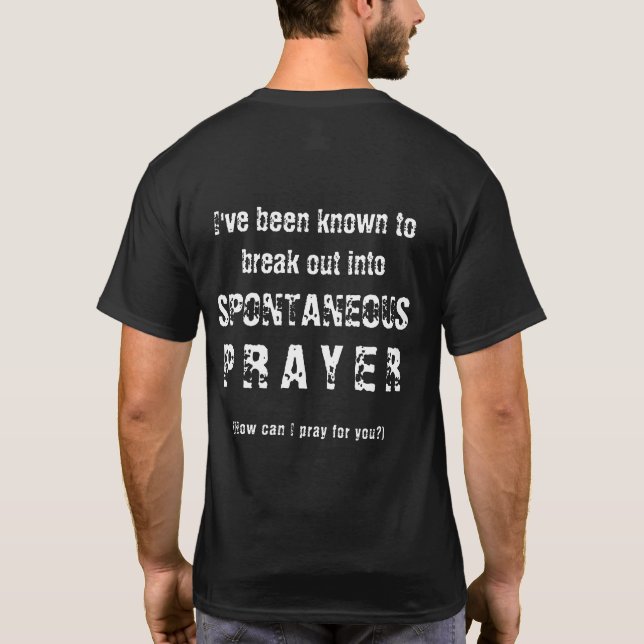 Kan jag be för dig Spontan bön Kristendom T Shirt (Baksida)