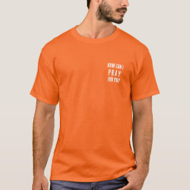 Kan jag be för dig Spontan bön Kristendom T Shirt
