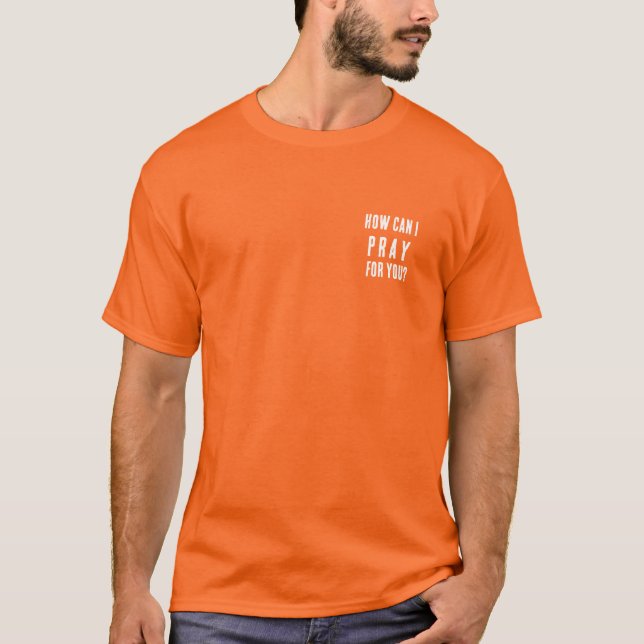 Kan jag be för dig Spontan bön Kristendom T Shirt (Framsida)